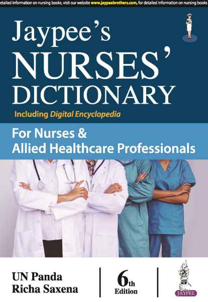 Jaypee Nurses Dictionary for Nurses & Allied Healthcare Professionals